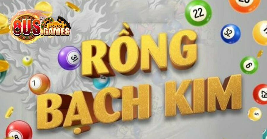 Soi cầu Rồng Bạch Kim hôm nay bắt ngay combo tài lộc 7 Vài lời khuyên từ soi cầu Rồng Bạch Kim giúp anh em về bờ nhanh