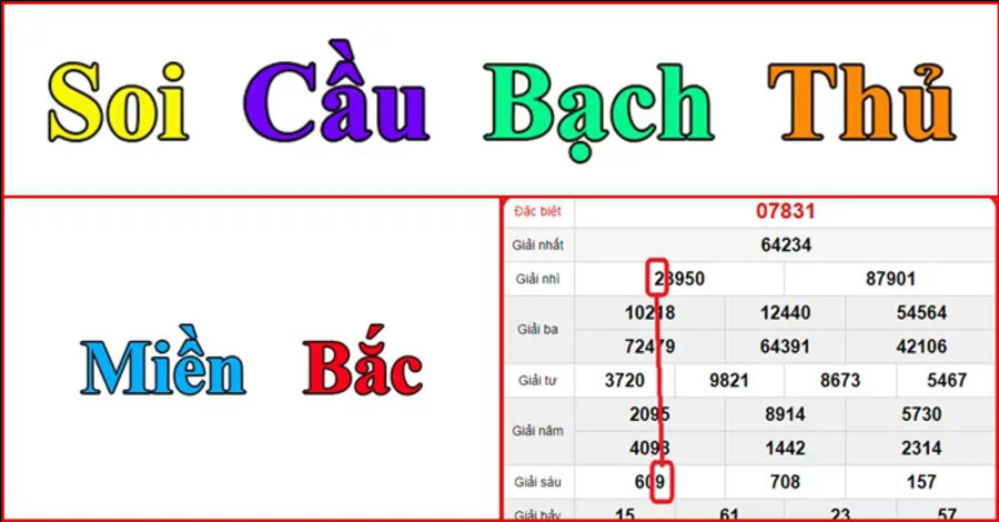 Hướng dẫn cách soi cầu bạch thủ hiệu quả trong cá cược xổ số 6 Bí kíp soi cầu bạch thủ lô đề cho anh em tham khảo