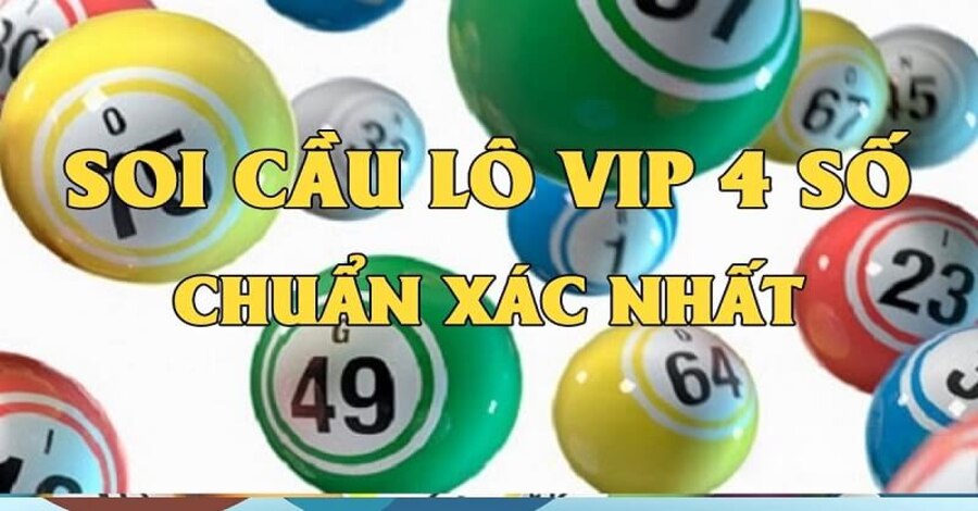 Soi cầu vip 4 số - Dự đoán kết quả xổ số chính xác nhất 2023 5 Soi cầu lô víp 4 số nơi uy tín cho anh em lựa chọn