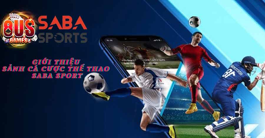 SABA Sports - Sảnh cược thể thao uy tín, chất lượng 2023 5 Lịch sử ra đời của sảnh game SABA Sports