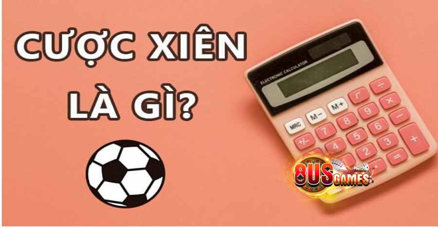 Cược xiên là gì? Cùng 8US tìm hiểu kèo cược xiên bóng đá 6 Giải đáp mọi thắc mắc xoay quanh cược xiên là gì.