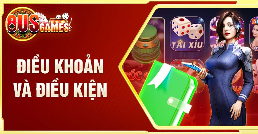 Điều khoản và điều kiện 1 Điều khoản và điều kiện 8US